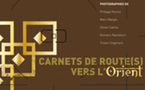75 - Paris • Carnets de route(s) vers l'Orient