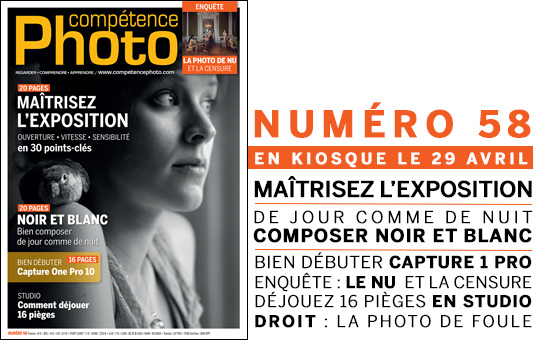 Compétence Photo Numéro 58, en kiosque le 29 avril 2017