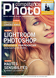 Compétence Photo Numéro 60, en kiosque le 29 août 2017 Compétence Photo Numéro 60, en kiosque le 29 août 2017