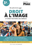Droit à l'image et droit de faire des images - 3e édition - le livre de Joëlle Verbrugge
