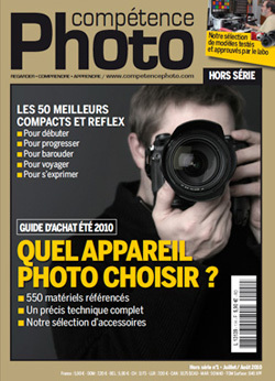 Compétence Photo Hors Série #1 • Guide d'achat matériel Eté 2010