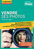 Vendre ses photos - 5e édition - le livre de Joëlle Verbrugge