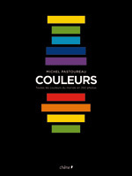 Couleurs • Michel Pastoureau (Editions du Chêne)