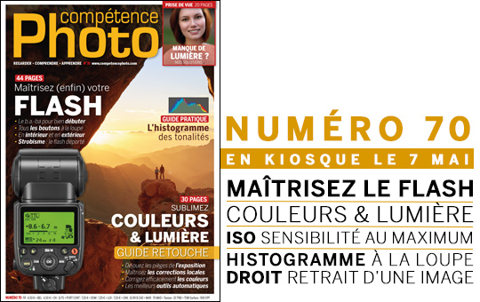 Compétence Photo Numéro 70, en kiosque le 7 mai 2019