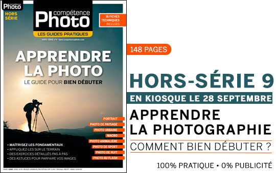 Apprendre la photo - Le guide pour bien débuter • Les guides pratiques Compétence Photo