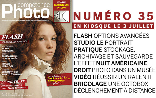 Compétence Photo Numéro 35, en kiosque le 3 juillet 2013 Compétence Photo Numéro 35, en kiosque le 3 juillet 2013