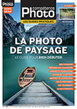 La photo de paysage - Le guide pour bien débuter • Les guides pratiques Compétence Photo La photo de paysage - Le guide pour bien débuter • Les guides pratiques Compétence Photo