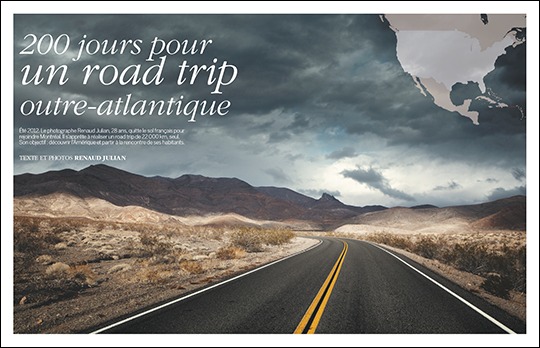 200 jours pour un road trip outre-Atlantique, par Renaud Julian (publié dans Compétence Photo Voyage) 200 jours pour un road trip outre-Atlantique, par Renaud Julian (publié dans Compétence Photo Voyage)