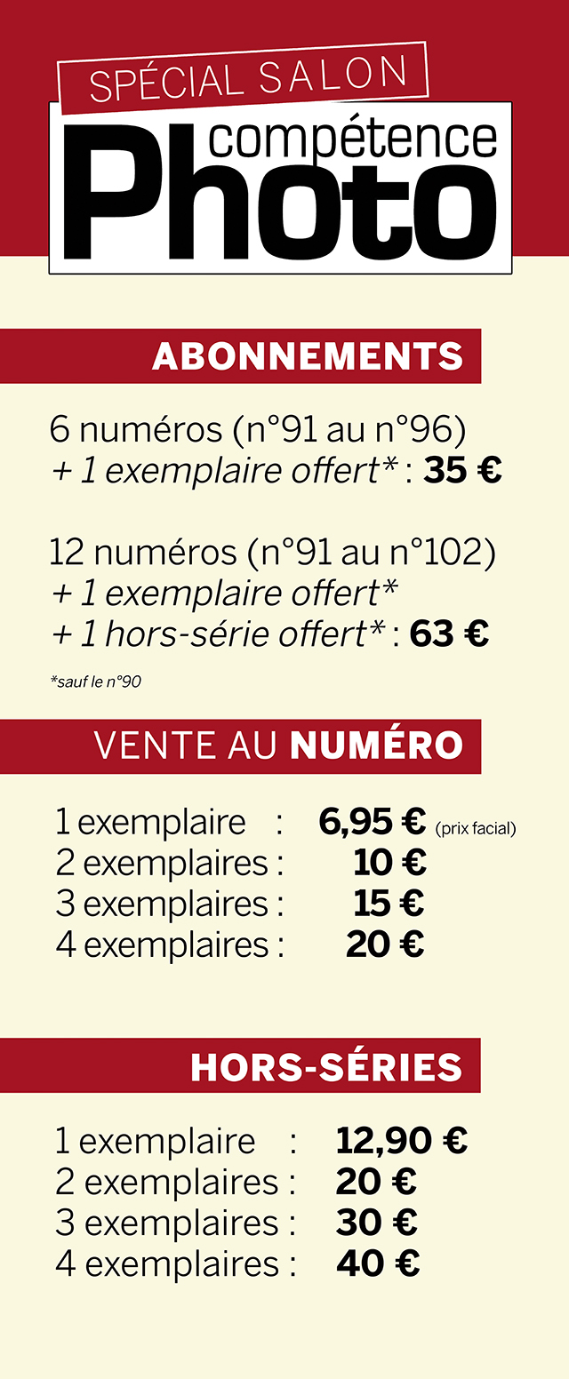 Abonnements, numéros, hors-séries : nos offres Salon de la Photo 2022 Abonnements, numéros, hors-séries : nos offres Salon de la Photo 2022