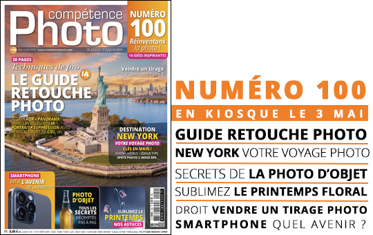 Compétence Photo Numéro 100 : Le Guide Retouche Photo • Destination New York • Photo d'objet • Sublimez le printemps • Smartphone