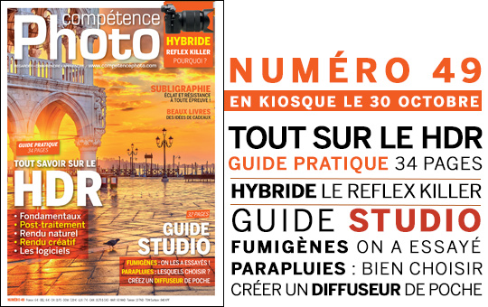 Compétence Photo Numéro 49, en kiosque le 30 octobre 2015 Compétence Photo Numéro 49, en kiosque le 30 octobre 2015