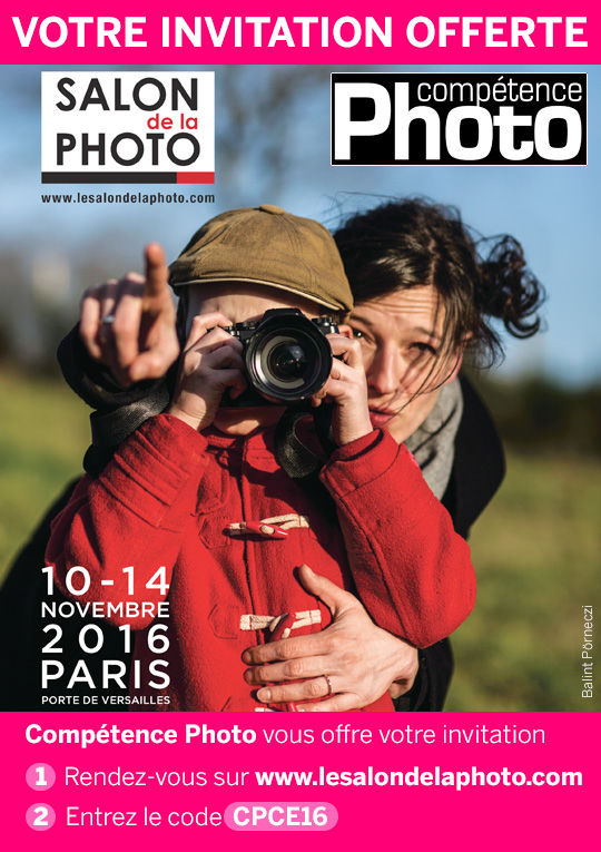 Compétence Photo vous offre votre invitation pour le Salon de la Photo 2016