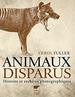 Les animaux disparus, par Errol Fuller