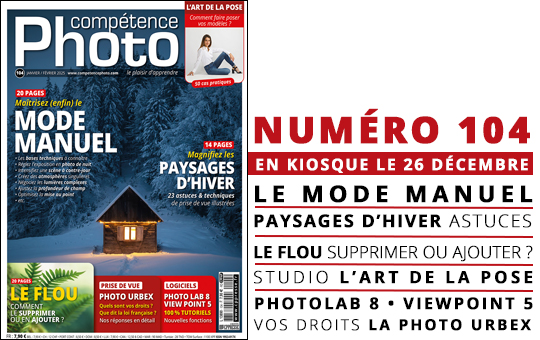 Compétence Photo Numéro 104 : Le mode manuel • Paysages d'hiver • L'art de la pose • Le flou • La photo urbex Compétence Photo Numéro 104 : Le mode manuel • Paysages d'hiver • L'art de la pose • Le flou • La photo urbex