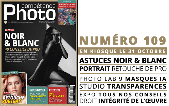 Compétence Photo Numéro 109 : Le noir et blanc • La retouche portrait • Transparences et réflexions • PhotoLab9