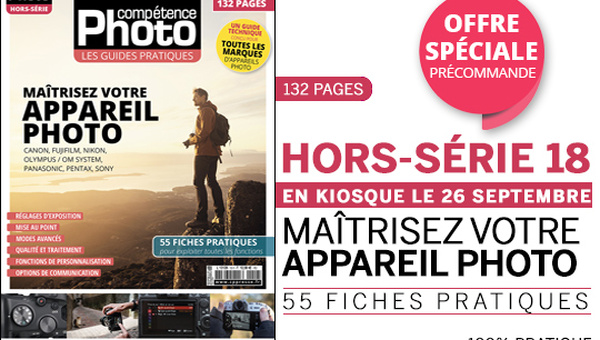 OFFRE SPÉCIALE "Maîtrisez votre appareil photo • 55 fiches pratiques"