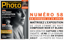 Compétence Photo Numéro 58, en kiosque le 29 avril 2017