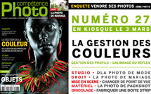 Compétence Photo Numéro 27, en kiosque le 3 mars 2012 Compétence Photo Numéro 27, en kiosque le 3 mars 2012