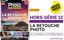 Maîtrisez la retouche photo - 55 tutoriels pour sublimer vos images • Les guides pratiques Compétence Photo