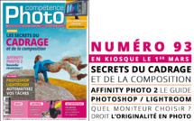 Compétence Photo Numéro 93 : Les secrets du cadrage • Affinity Photo 2 • Automatisez vos tâches avec Photoshop et Lightroom • Quel moniteur choisir ?