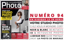 Compétence Photo Numéro 94 : Montez votre studio photo chez vous • Noir &amp; blanc : 30 astuces prise de vue • IA &amp; retouche photo : comment ça marche ?