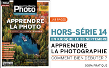 Apprendre la photo - Le guide pour bien débuter • Compétence Photo hors-série n°14 Apprendre la photo - Le guide pour bien débuter • Compétence Photo hors-série n°14