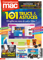 Compétence Mac 89 • 101 astuces pour profiter de votre Mac • Naviguez anonymement • Nettoyez votre iPhone • Les gadgets de l’été
